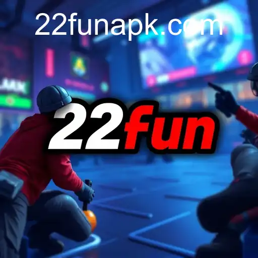 Exploring the World of 22fun APK Games